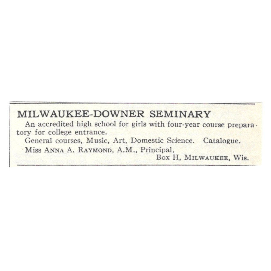 Milwaukee-Downer Seminary Anna A. Raymond Wisconsin 1924 Magazine Ad AD8-O9