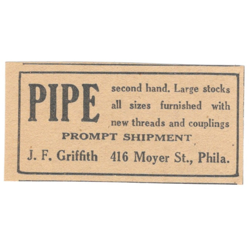 J.F. Griffith Second Hand Pipe Philadelphia 1922 Magazine Ad AF2-T7