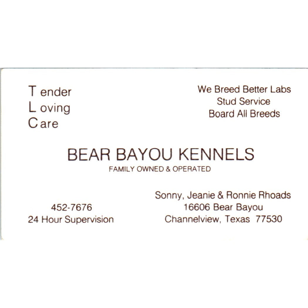 Bear Bayou Kennels Sonnie, Jeanie & Ronnie Rhoads Channelview TX Card SD8-B15