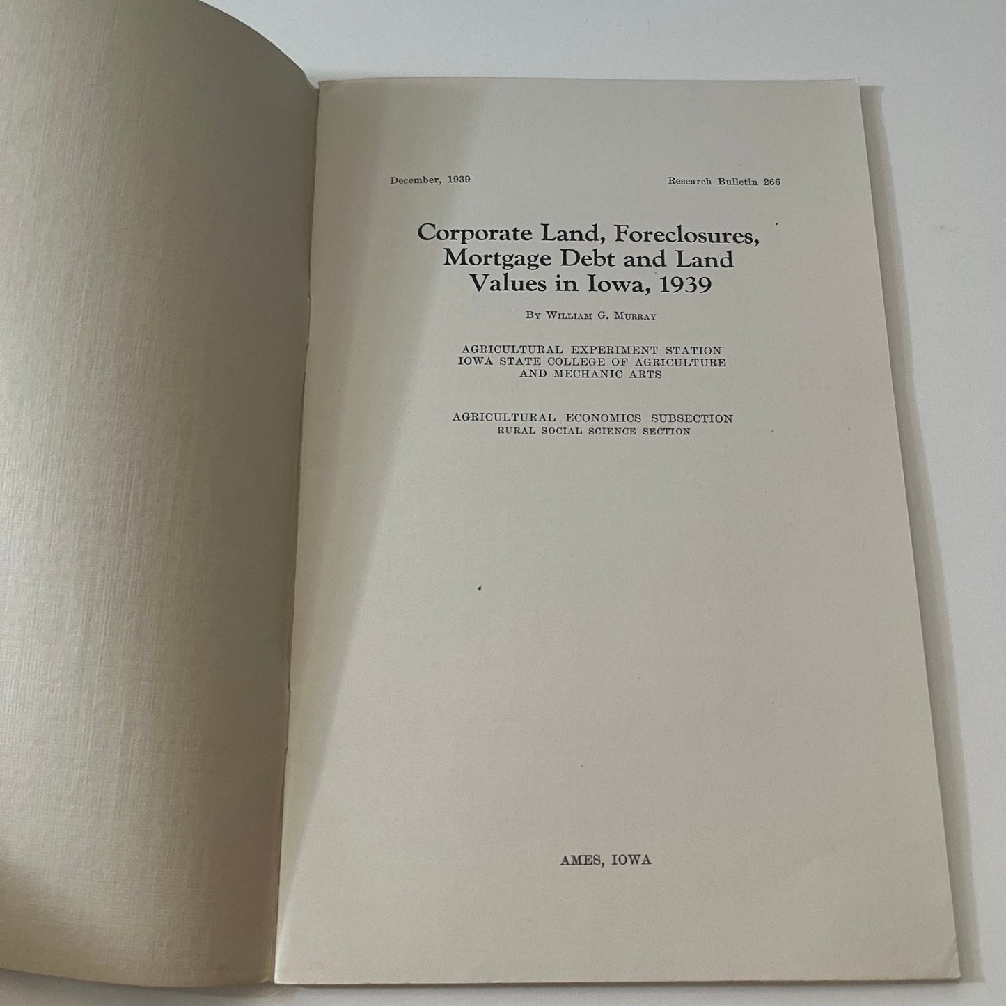 Corporate Land, Foreclosures, Mortgage Debt & Land Values in Iowa 1939 TK2-XB2