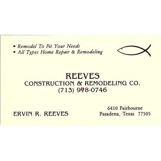 Ervin R Reeves Construction & Remodeling Pasadena TX Vtg Business Card SD9-B3