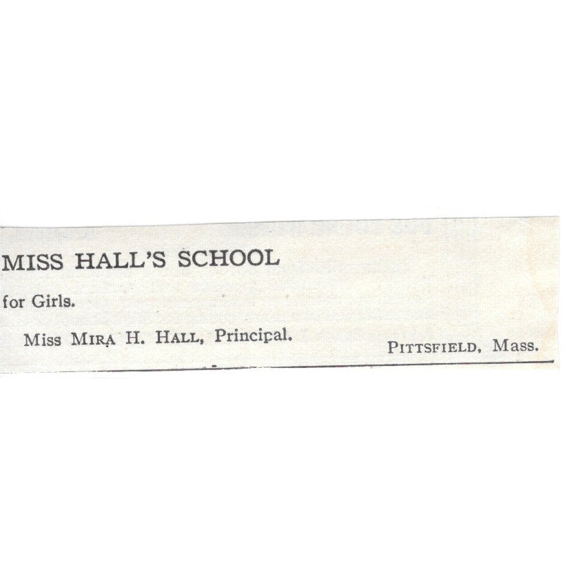 Miss Hall's School Pittsfield MA Miss Mira H. Hall c1920 Harper's Ad AG4-S9
