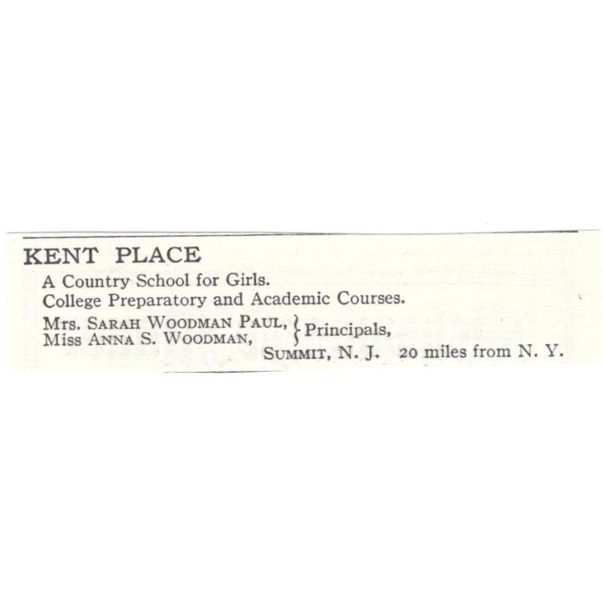 Kent Place Girls School Sara Woodman Paul Anna Woodman Summit c1918 Ad AE5-SA11