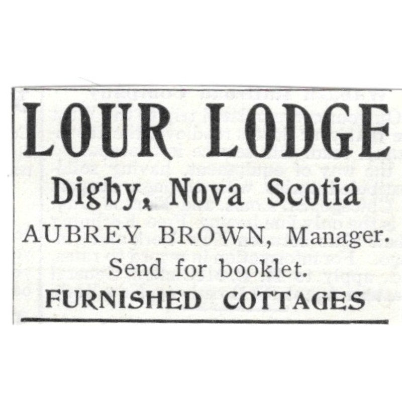 Lour Lodge Digby Nova Scotia Aubrey Brown 1903 Ad AF8-S41