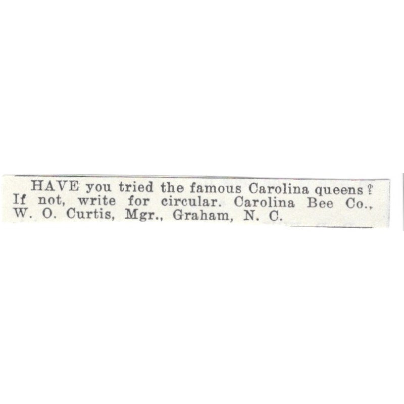 Carolina Bee Co. W.O. Curtis Carolina Queens Graham NC 1926 Ad AG3-S21