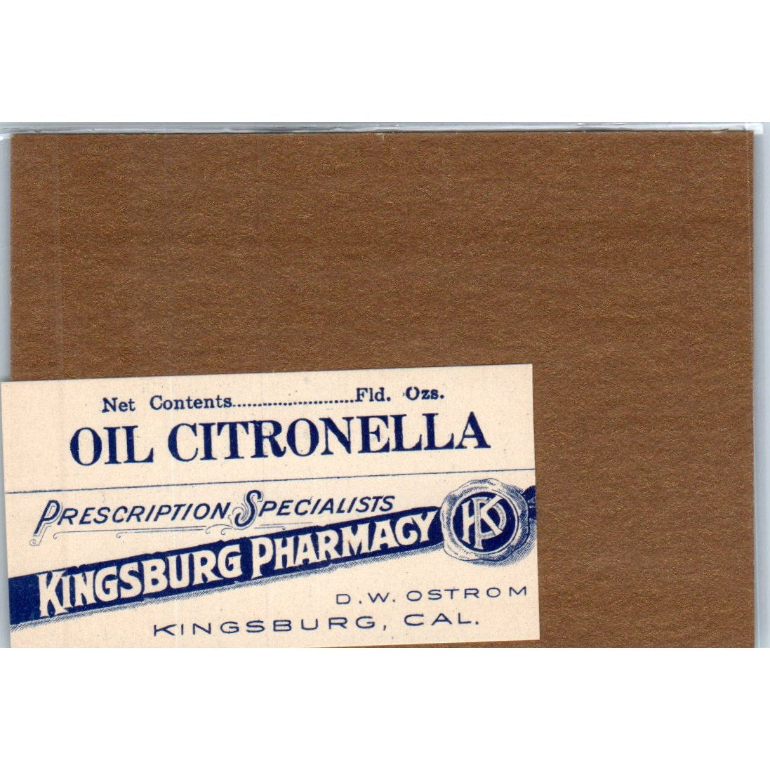 D.W. Ostrom Kingsburg CA Pharmacy Citronella Antique Apothecary Label TH2-AL