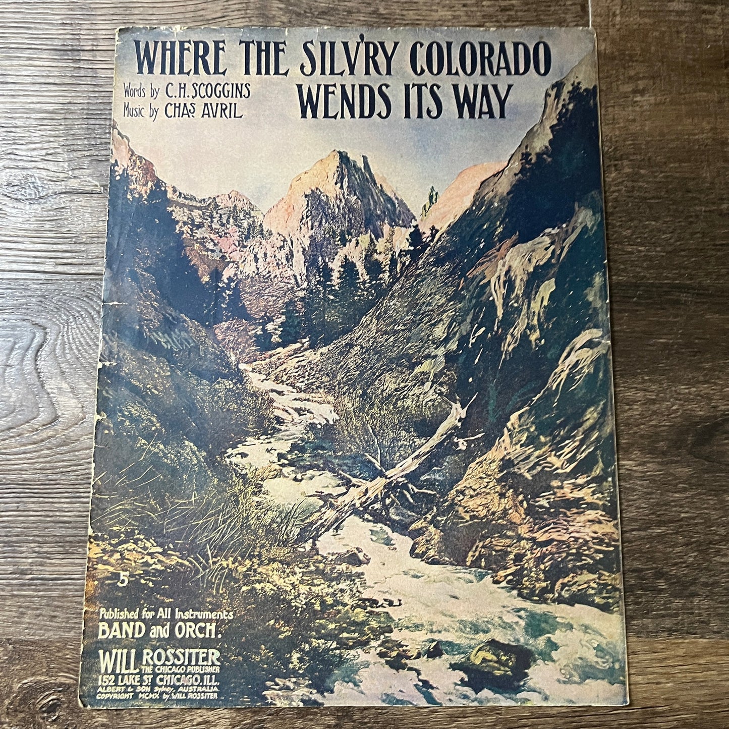 Where The Silv'ry Colorado Wends Its Way C.H. Scoggins 1903 Sheet Music V13
