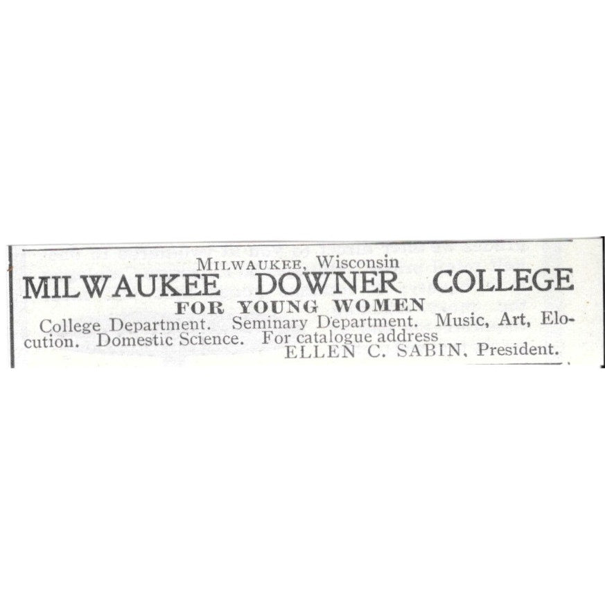 Milwaukee Downer College for Women Ellen C. Sabin Milwaukee WI 1903 Ad AF8-S29