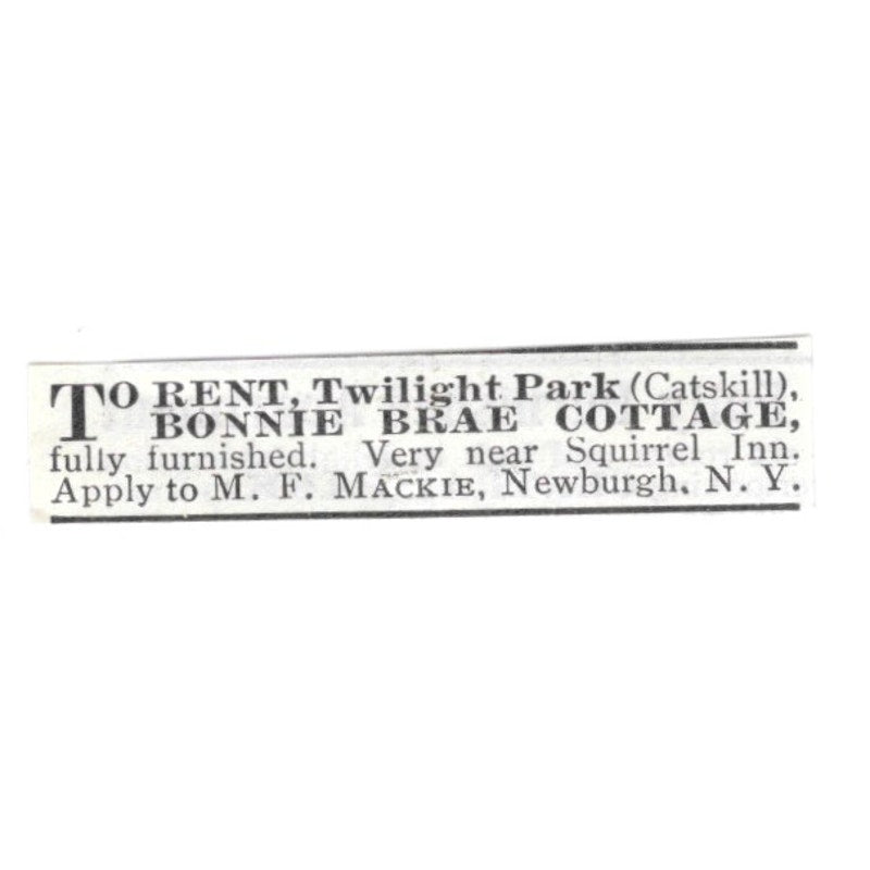 Twilight Park Bonnie Brae Cottage M.F. Mackie Newburgh NY 1903 Ad AF8-S42