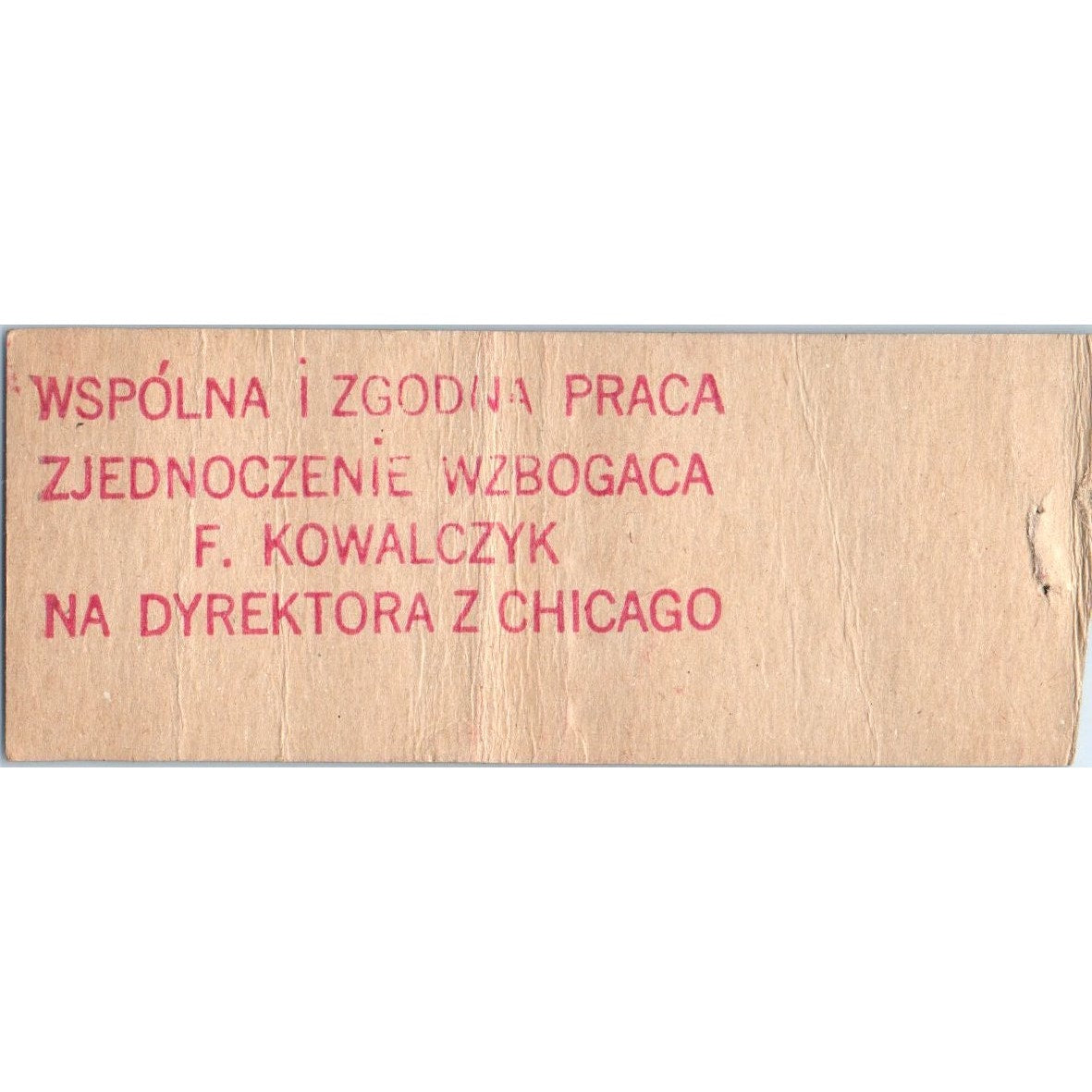 F Kowalczyk for P.R.C.U. Chicago Polish Political Vintage Matchbook Cover SD4-Y3