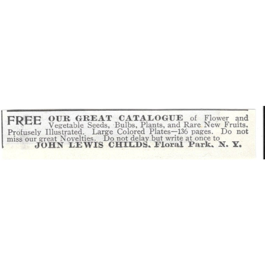 John Lewis Childs Vegetable Seeds Floral Park NY 1903 Ad AF8-S28