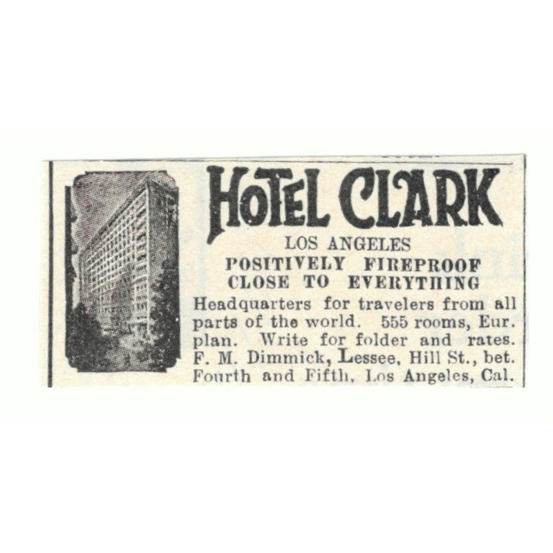 Hotel Clark F.M. Dimmick Los Angeles CA 1924 Magazine Ad AD8-O4