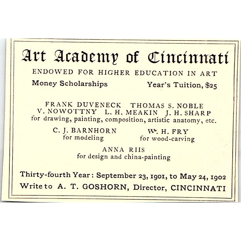 Art Academy of Cincinnati A.T. Goshorn C.J. Barnhorn W.H. Fry - 1902 Ad AF4-13