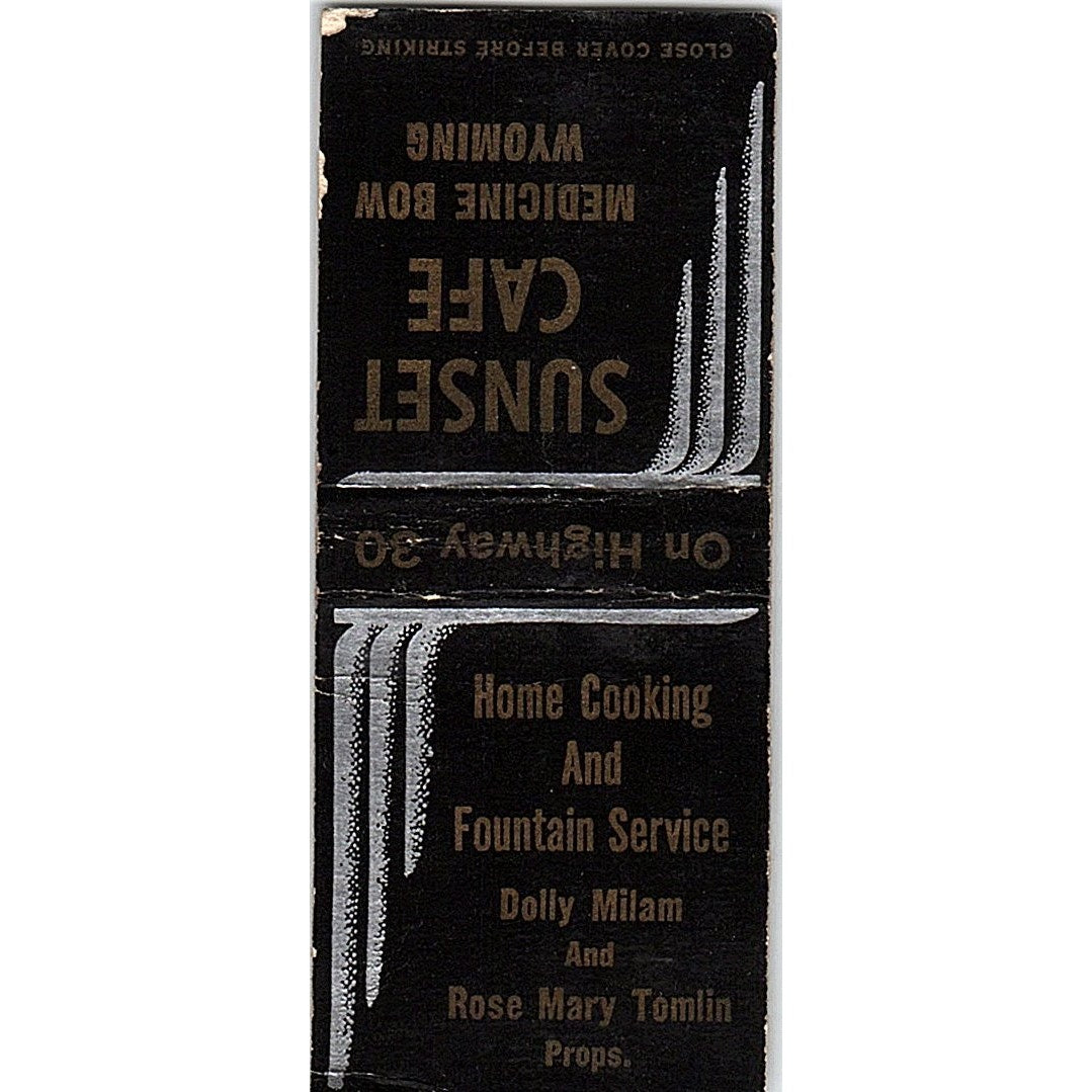 Sunset Cafe Dolly Milam, Rose Mary Tomlin Medicine Bow WY Matchbook Cover SC7-Y8