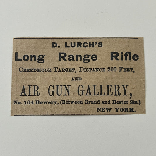 D. Lurch's Long Range Rifle Air Gun Gallery 104 Bowery New York 1878 Ad AG2-M15