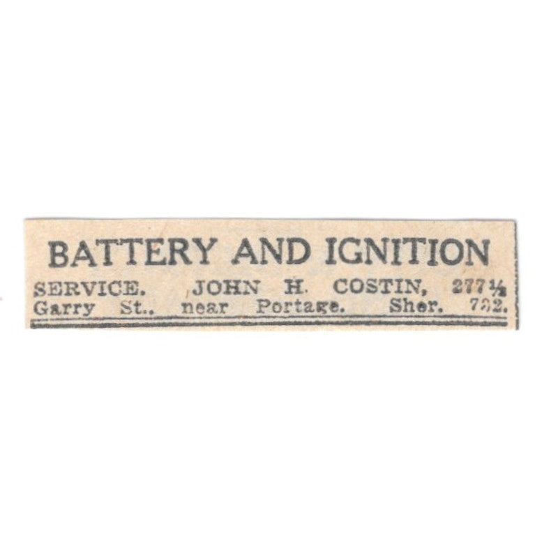 Battery & Ignition Service John H. Costin Garry St Portage Winnipeg 1920 AG2-S3