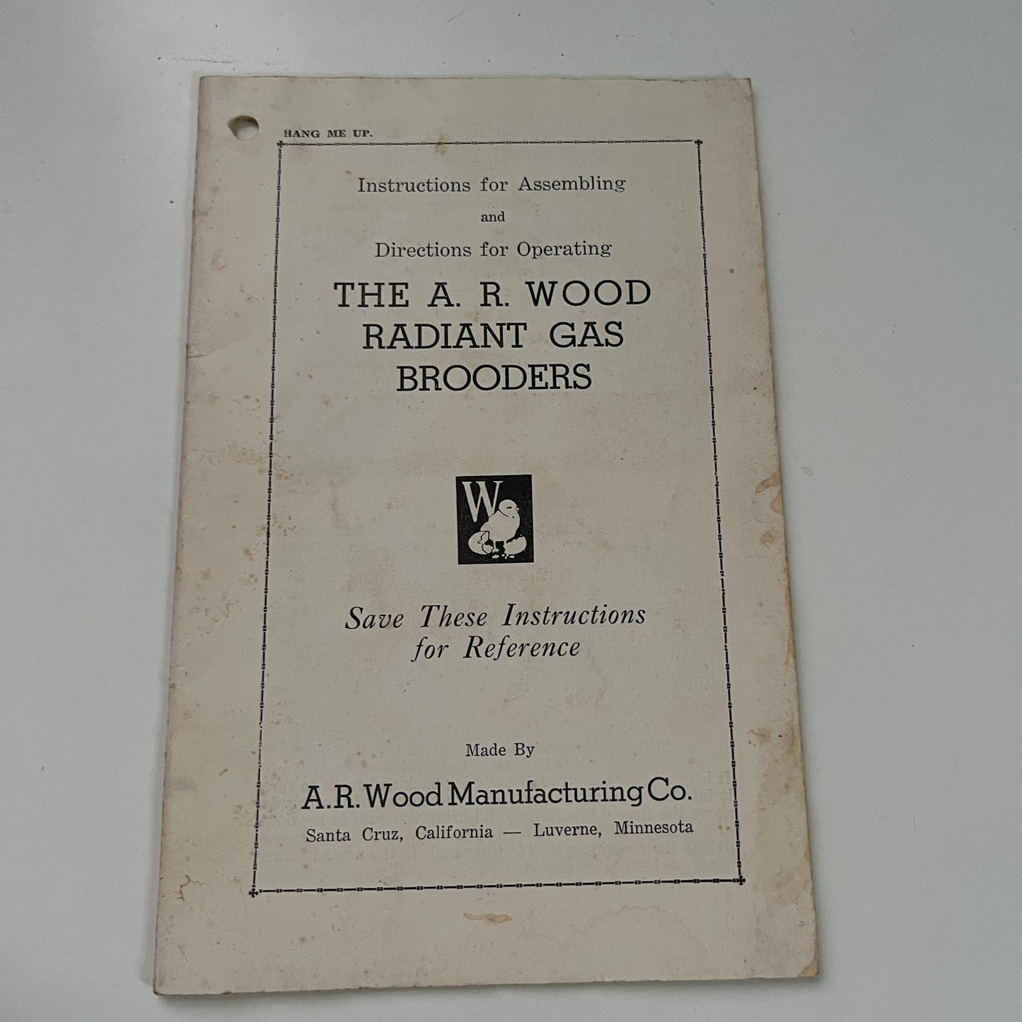 A.R. Wood Mfg Co Radiant Gas Brooders Luverne MN Santa Cruz CA Vtg Booklet AJ2-3