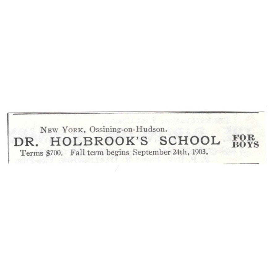 Dr. Holbrook's School for Boys Ossining-on-Hudson NY 1903 Ad AG3-S11