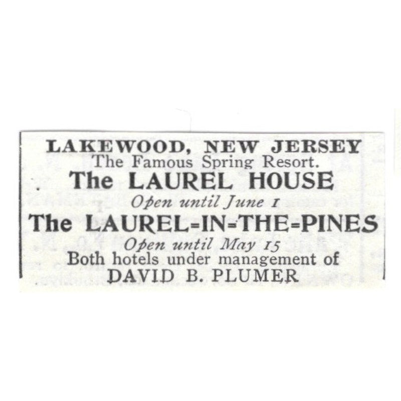 The Laurel House Spring Resort David Plumer Lakewood NJ 1903 Ad AF8-S38