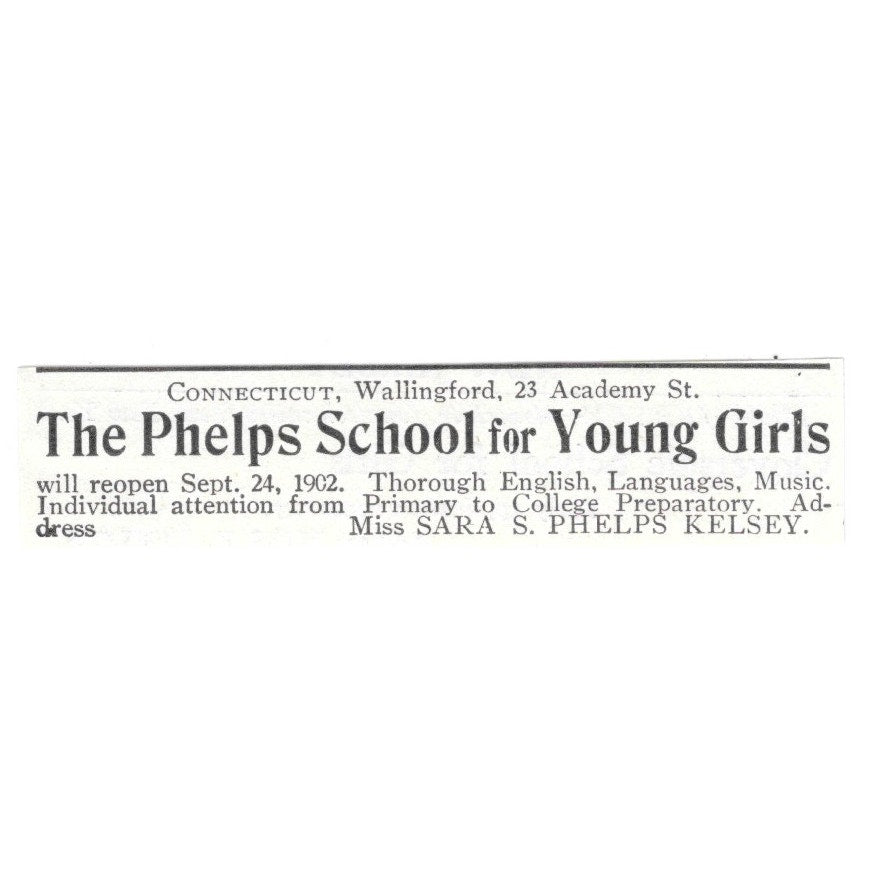The Phelps School for Girls Sara S. Phelps Kelsey Wallingford CT 1903 Ad AG3-S11