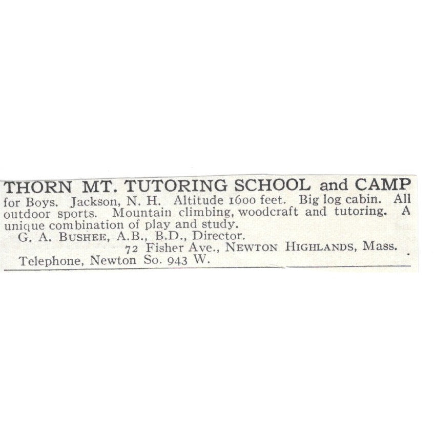 Thorn MT. Tutoring School and Camp Newton MA GA Bushee, A.B. c1920 Ad AG4-S9