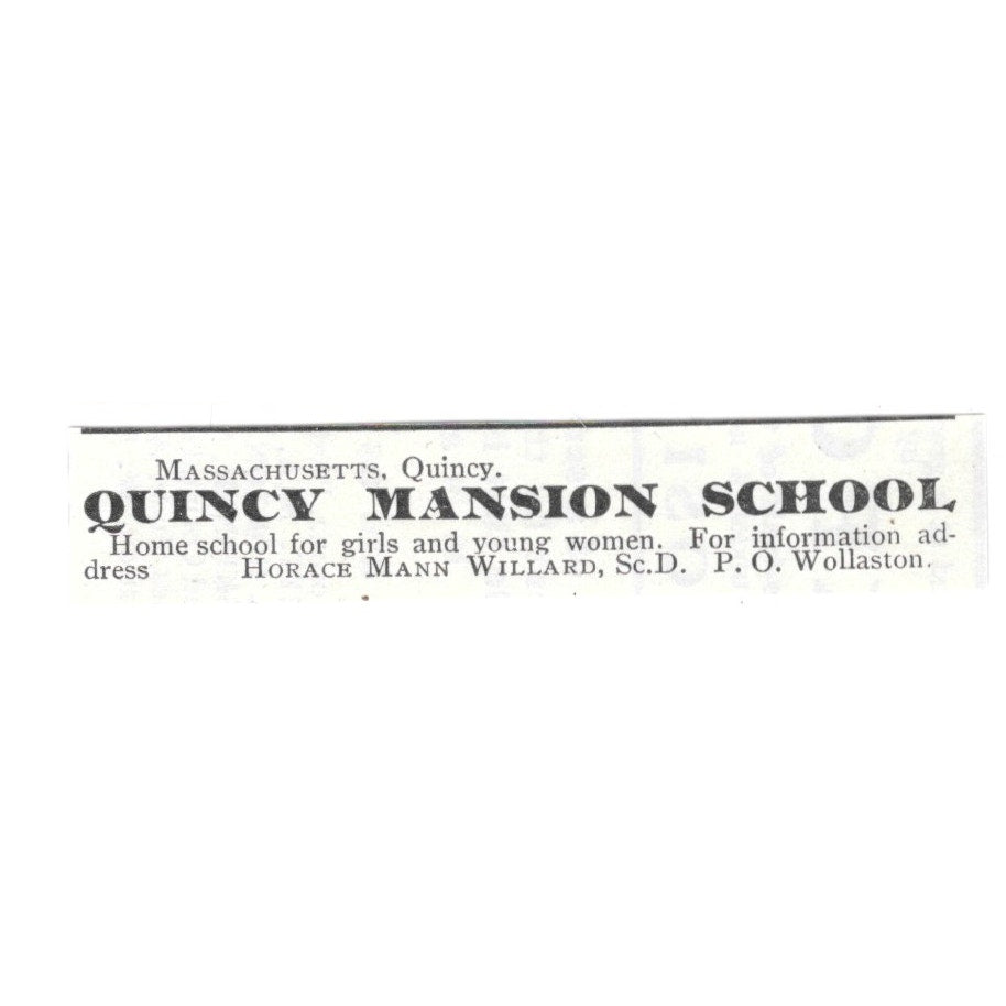 Quincy Mansion School Horace Mann Willard MA P.O. Wollaston 1903 Ad AF8-S29