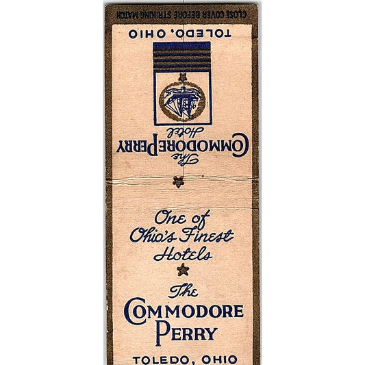 The Commodore Perry Hotel Toledo OH Vintage Matchbook Cover SC7-Y5