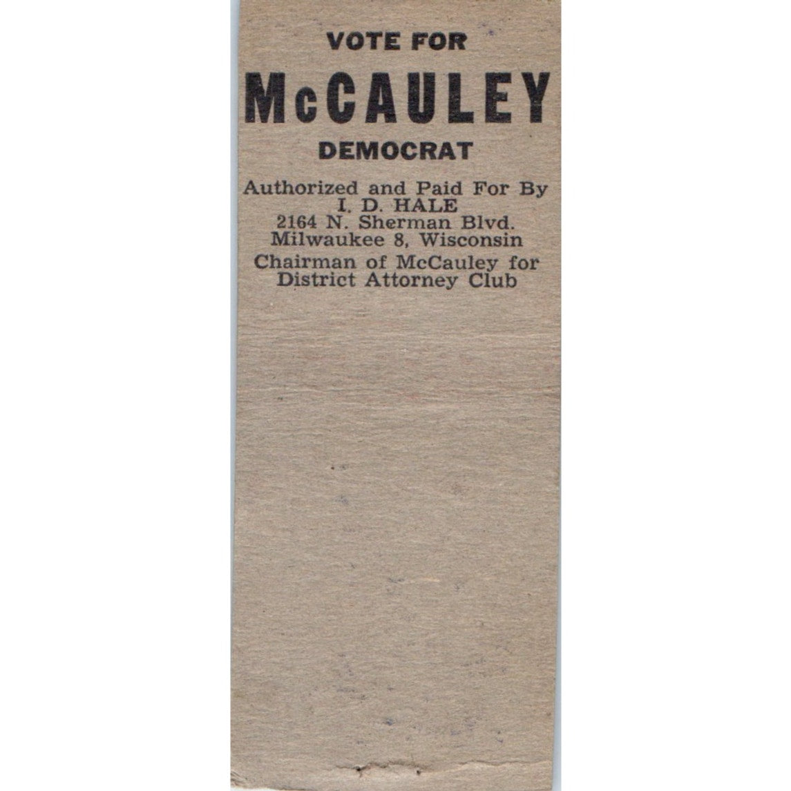 Wm. J. McCauley Democrat for District Attorney WI Vintage Matchbook Cover SF4-Y5