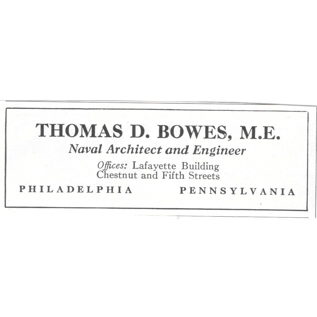 Thomas D Bowes M.E. Naval Architect Engineer Philadelphia 1932 Ad AG2-M20