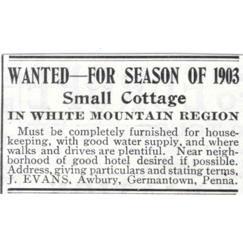 J.Evans Awbury Germantown White Mountains Cottage Wanted 1903 Ad AF8-S43