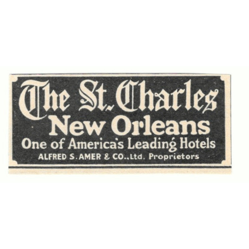 The St. Charles Hotel New Orleans Alfred S. Amer & Co 1924 Magazine Ad AD8-O4