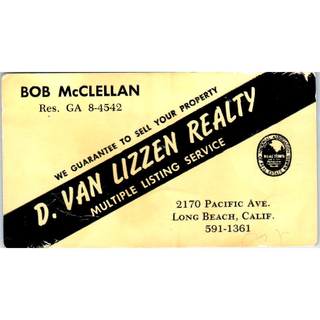 Bob McClellan D. Van Lizzen Realty Long Beach CA Vintage Business Card SD4-B5