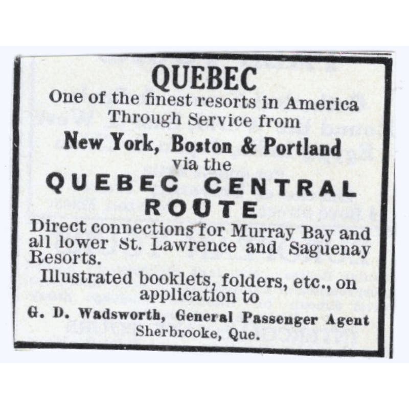 Quebec Central Route RR G.D. Wadsworth Sherbrooke c1918 Advertisement AE5-SA3