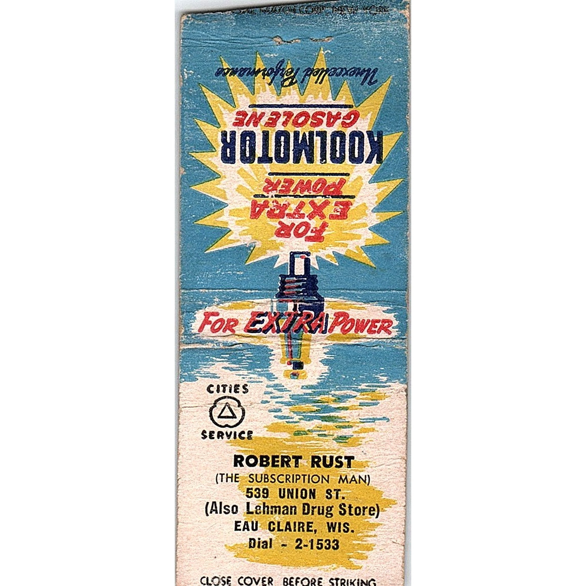 Robert Rust Koolmotor Gasoline Eau Claire WI Vintage Matchbook Cover SE5-Y2
