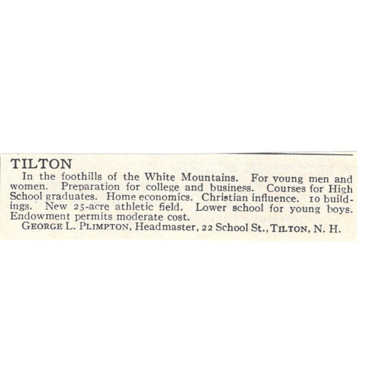 Tilton Prep School George L Plimpton Tilton NH 1924 Magazine Ad AD8-O7