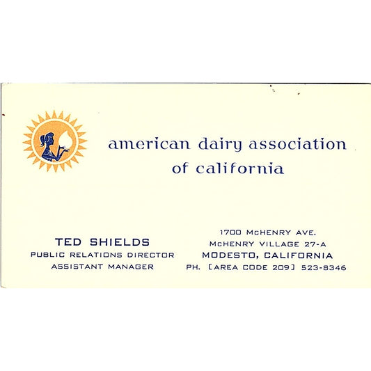 Ted Fields American Dairy Association of CA Modesto CA Vtg Business Card SD9-B10
