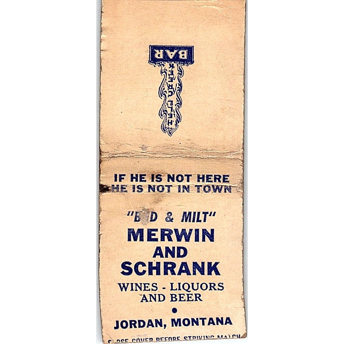 Bud & Milt Merwin & Schrank Hell Creek Bar Jordan MT Vtg Matchbook Cover SC7-Y4