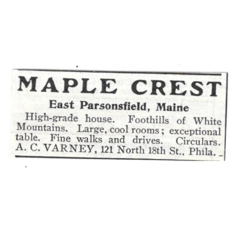 Maple Crest Home East Parsonsfield ME A.C. Varney 1903 Ad AF8-S38