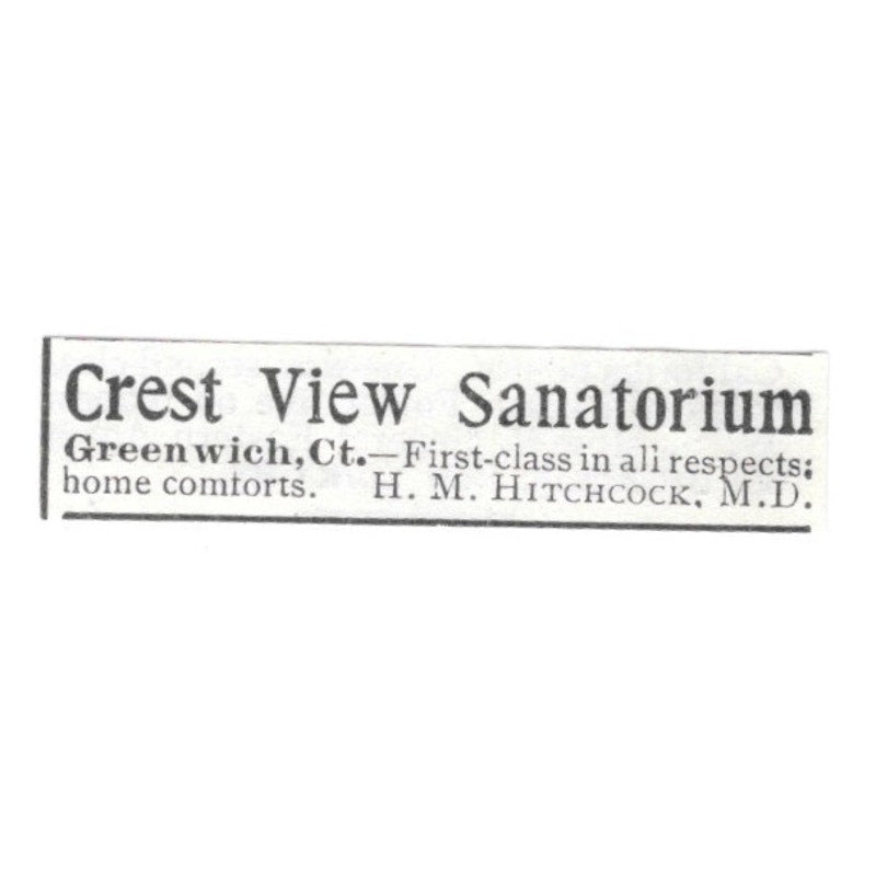 Crest View Sanatorium H.M. Hitchcock Greenwich CT 1903 Ad AG3-S13