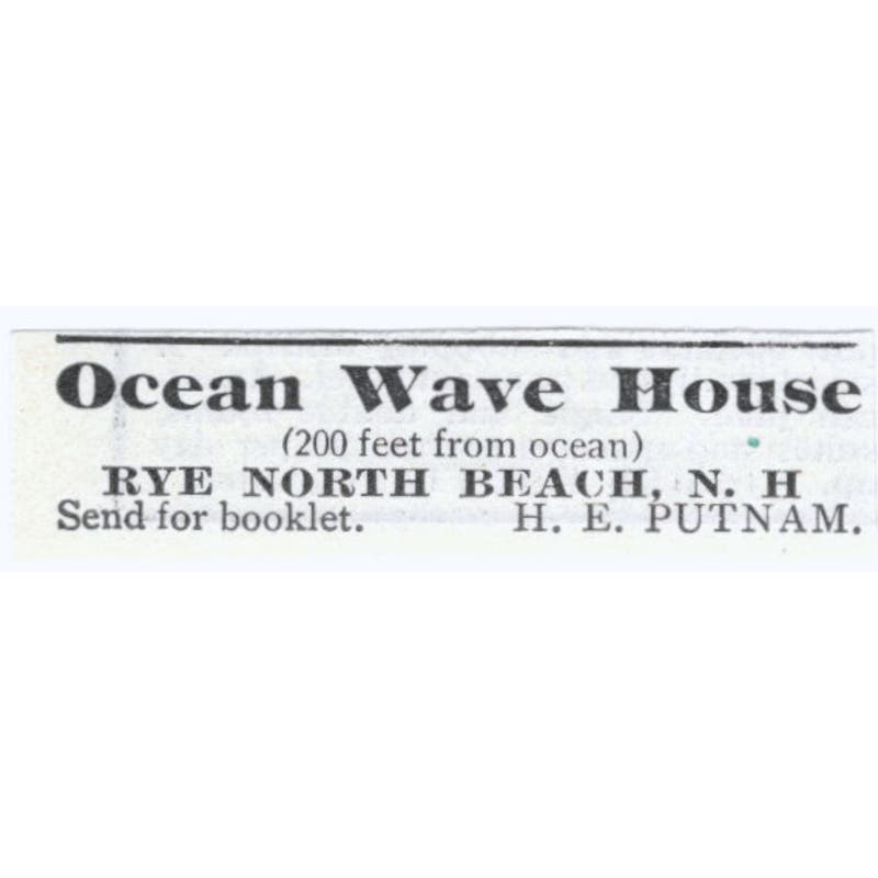 Ocean Wave House Rye North Beach NH H.E. Putnam c1918 Advertisement AE5-SV3