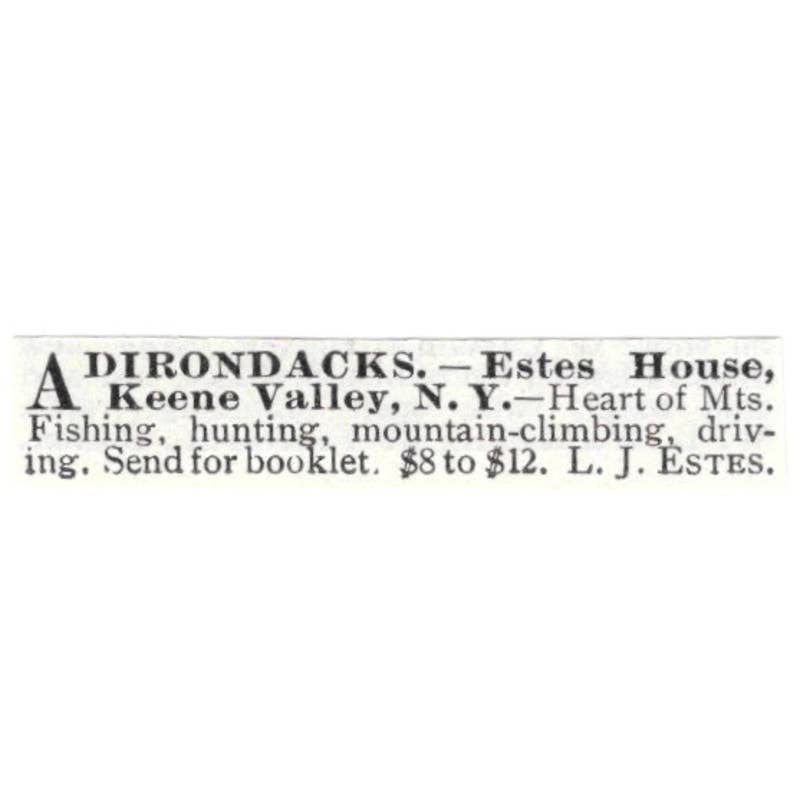 Adirondacks Estes House Keene Valley NY L.J. Estes - 1903 Original Ad TJ8-7-5