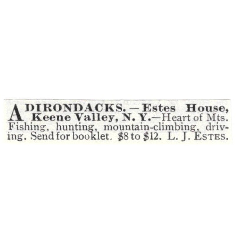 Adirondacks Estes House Keene Valley NY L.J. Estes - 1903 Original Ad AK5-S30