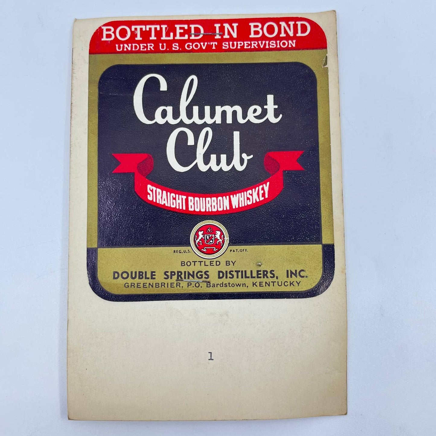 Calumet Club Bourbon Whiskey Label Double Springs Distillers Greenbrier KY