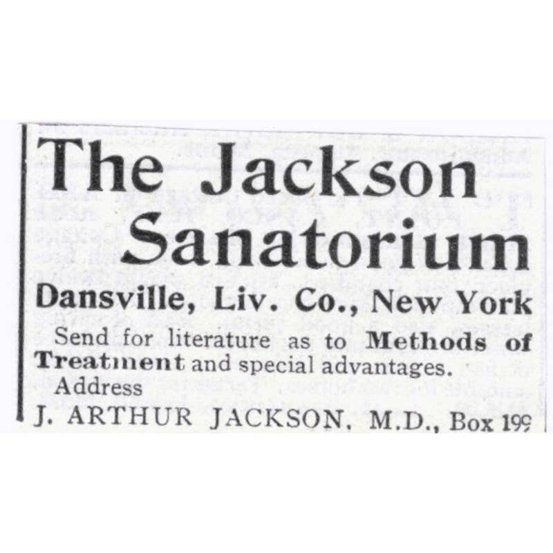 The Jackson Sanitorium Dansville Liv Co. NY J. Arthur Jackson - 1903 Ad TJ7-S9