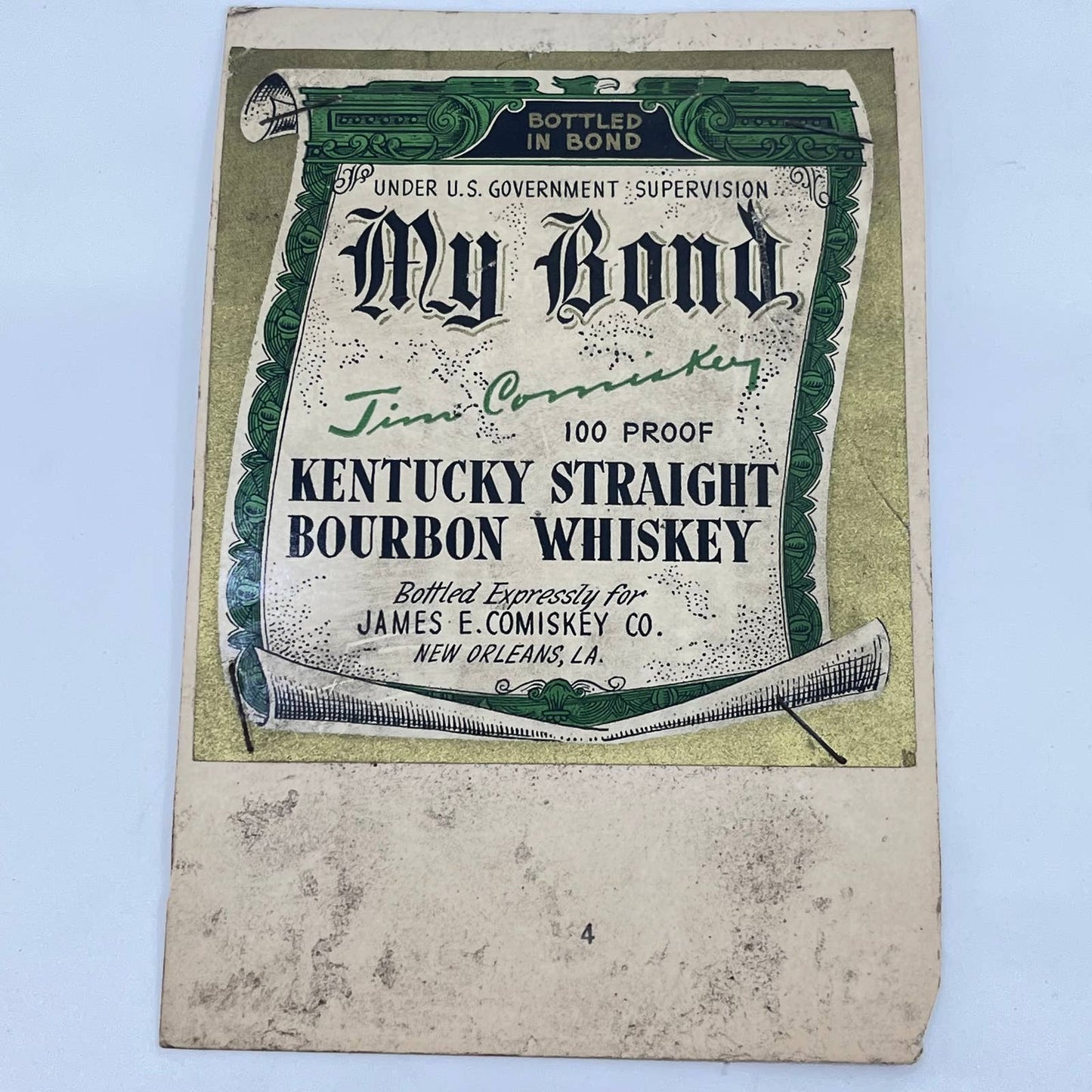 My Bond Bourbon Whiskey Label James E. Comiskey New Orleans LA