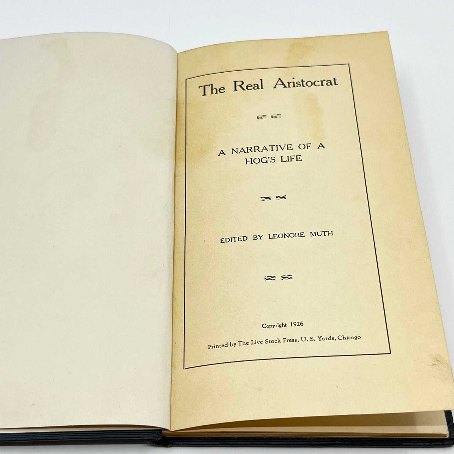 1926 The Real Aristocrat A Narrative of a Hog’s Life Lenore Muth H3-6