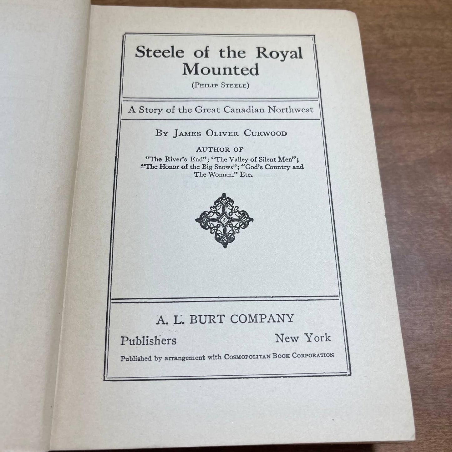 Steele of the Royal Mounted James Oliver Curwood First Edition 1911 H/C TH4