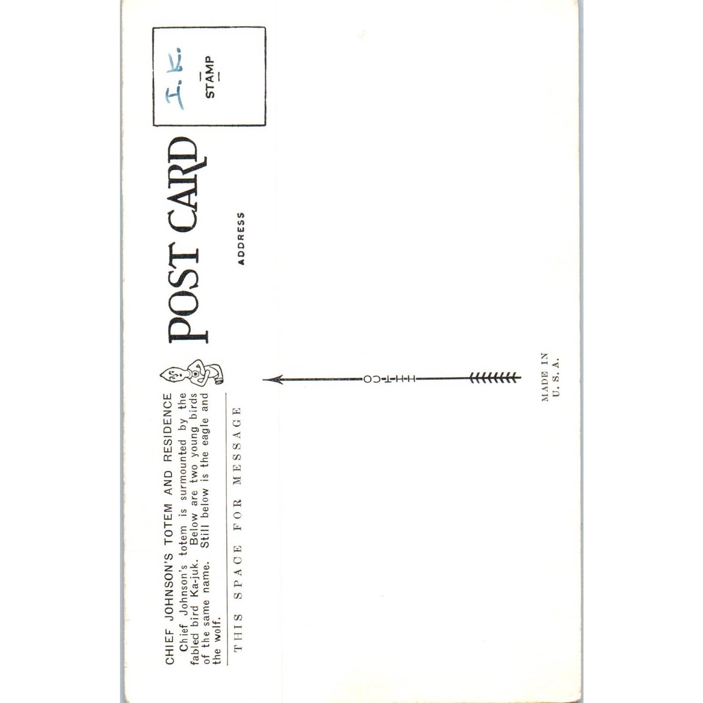 Chief Johnson's Totem and Residence Ka-Juk Alaska Original Postcard TK1-30