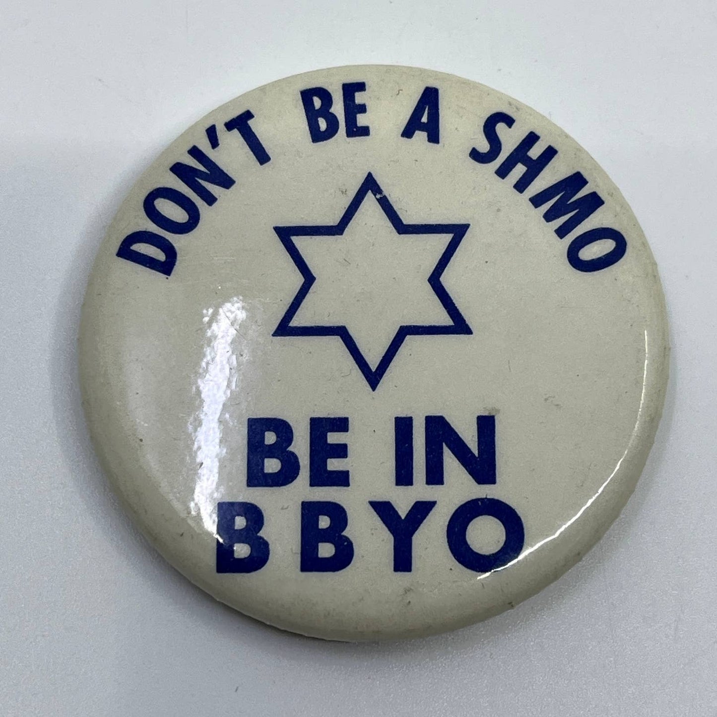 Vintage Jewish Youth Group Button Don't Be a Schmo Be in BBYO Pinback Button SD9