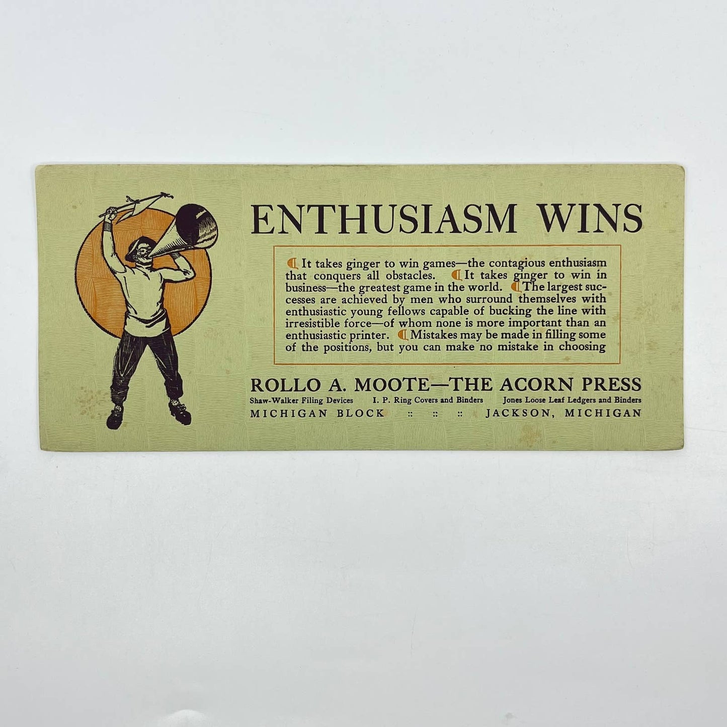 c1900 Blotter Card R.A. Moote The Acorn Press Enthusiasm Wins Jackson MI SC8